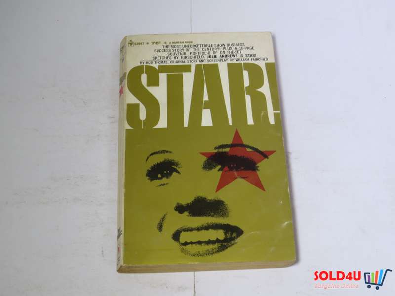 Star! (Julie Andrews is STAR) by Bob Thomas