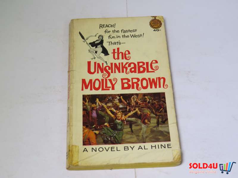 The Unsinkable Molly Brown by Al Hine