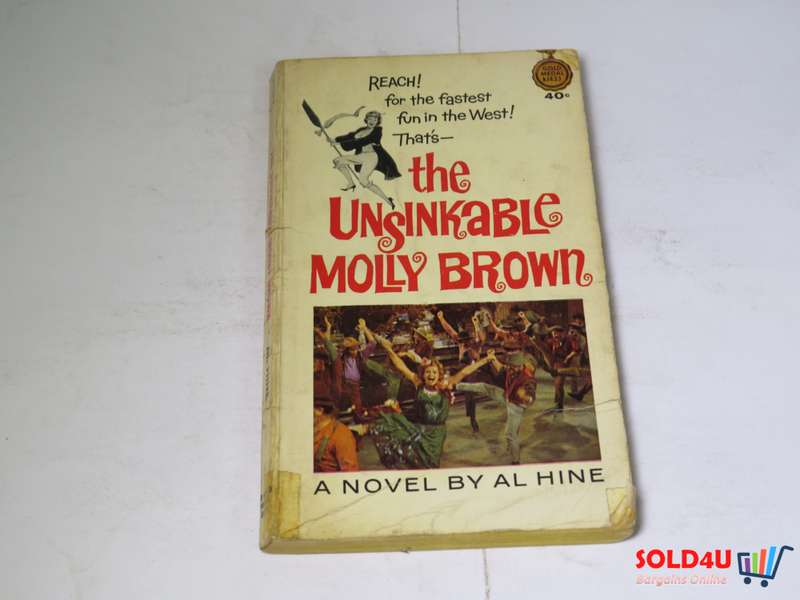 The Unsinkable Molly Brown by Al Hine