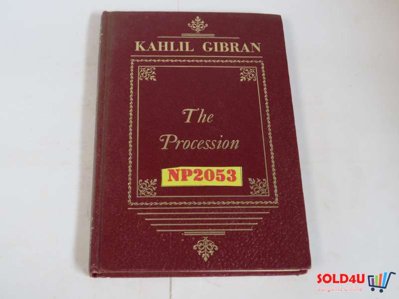 The Procession - Kahlil Gibran