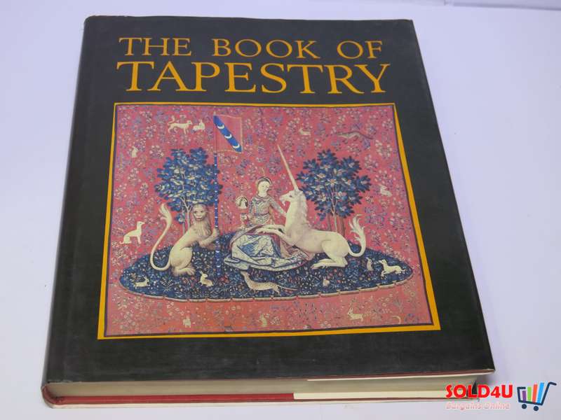 The Book of Tapestry: History and Technique by Pierre Verlet