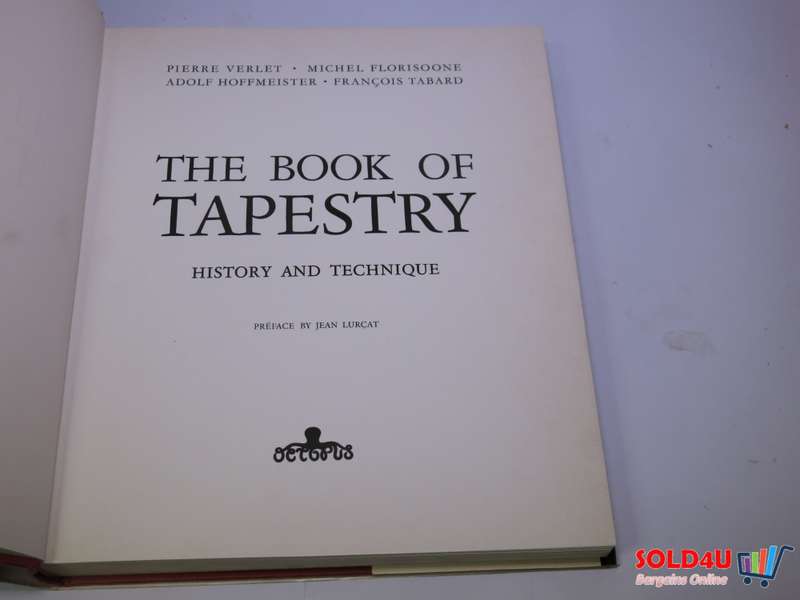 The Book of Tapestry: History and Technique by Pierre Verlet