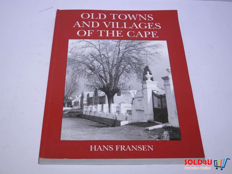 Old Towns and Villages of the Cape by Hans Fransen