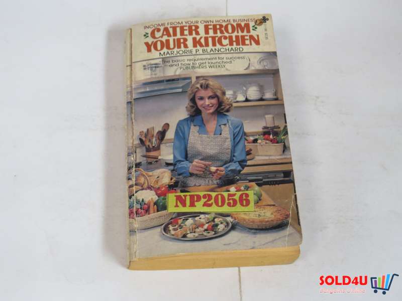 Cater from your Kitchen by Marjorie P.Blanchard