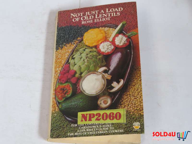 Not just a load of Old Lentils by Rose Elliot