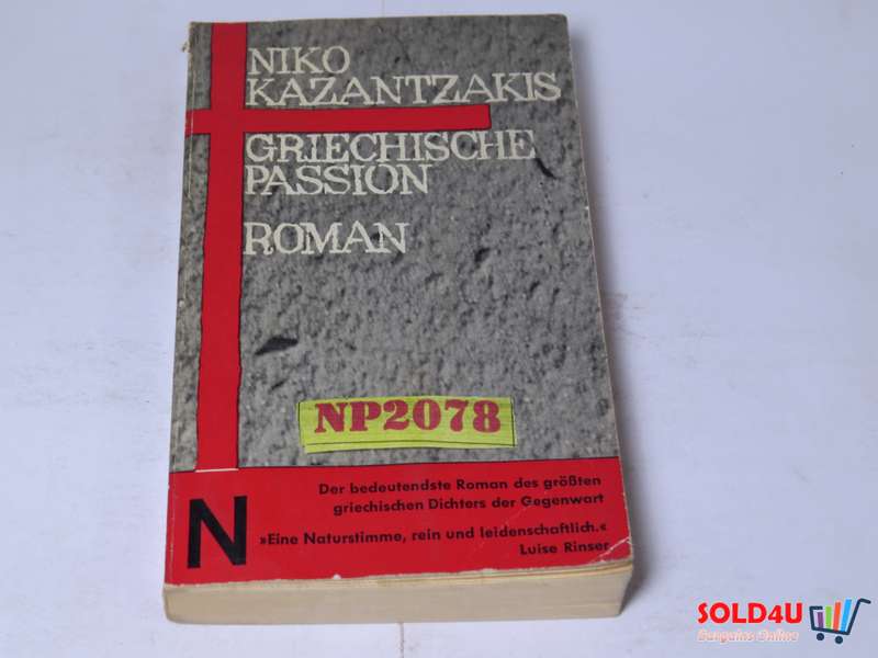 Griechische Passion - Niko Kazantzakis