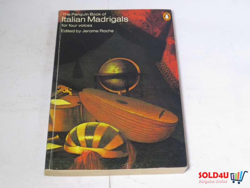 The Penguin Book of Italian Madrigals for Four Voices by Jerome Roche