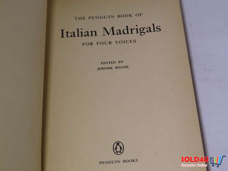 The Penguin Book of Italian Madrigals for Four Voices by Jerome Roche