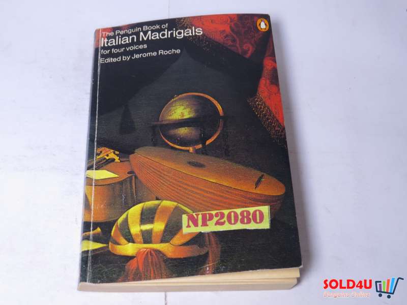 The Penguin Book of Italian Madrigals for Four Voices by Jerome Roche