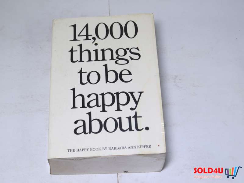 14,000 things to be happy about - The Happy Book by Barbara Ann Kipper