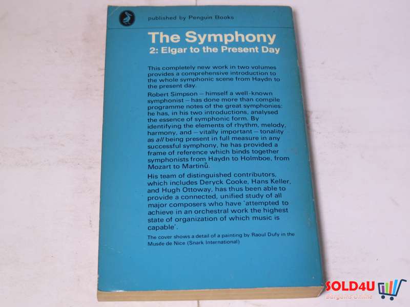 The Symphony: Volume 2: Elgar to the Present Day by Robert Simpson