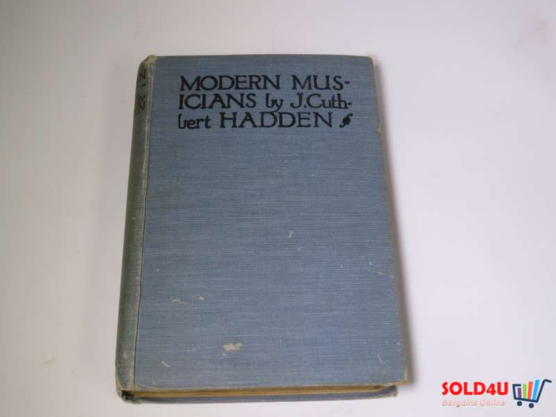 Modern Musicians by J.Cuthbert Hadden