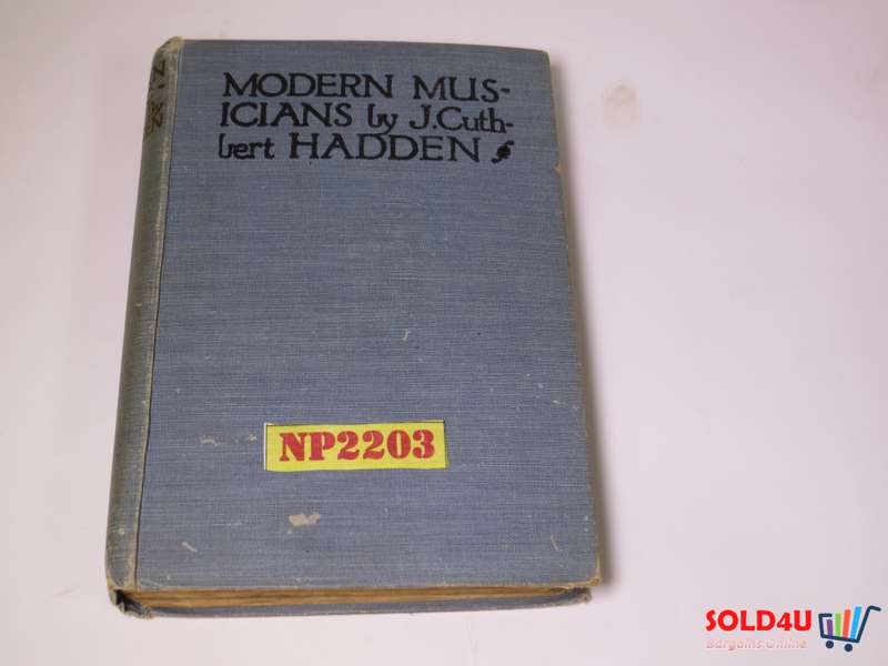 Modern Musicians by J.Cuthbert Hadden