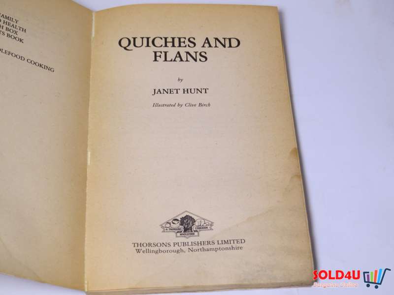 The Best of Vegetarian Cooking Quiches & Flans by Janet Hunt