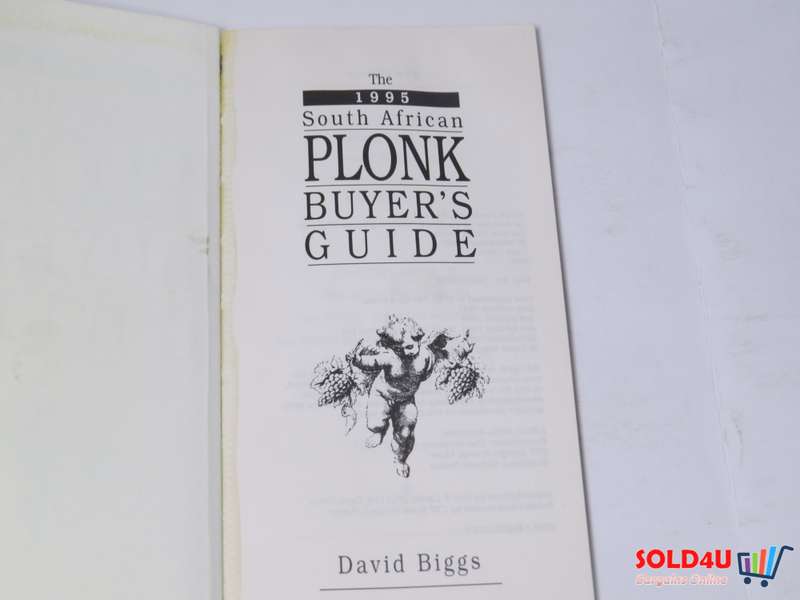 The 1995 South African Plonk Buyer's Guide - David Biggs