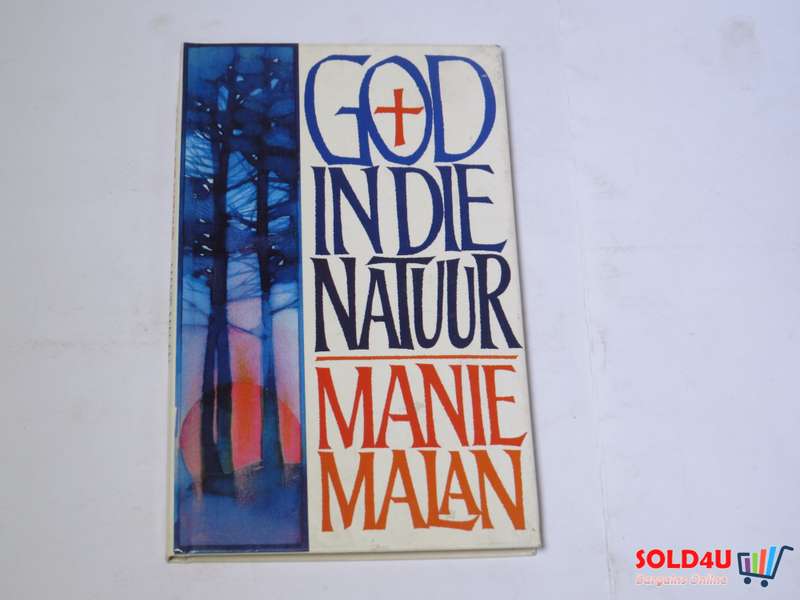 God in die Natuur by Manie Malan