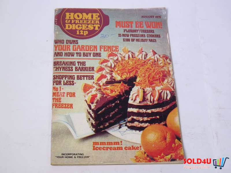 Home & Freezer Digest - who owns your garden fence, Breaking the Shyness Barrier , Shopping Better f