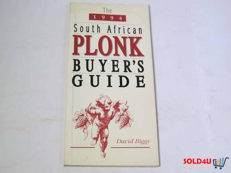 The 1994 South African Plonk Buyer's guide - David Biggs