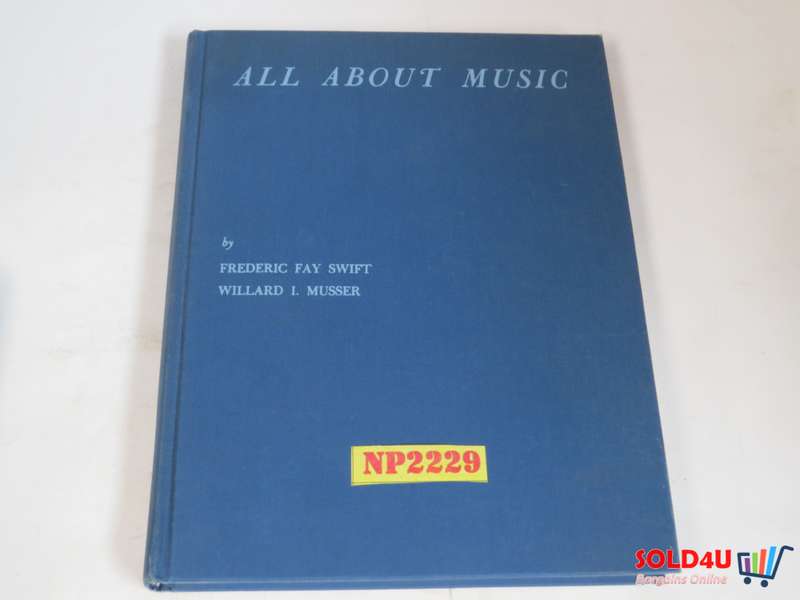 All About Music by Frederic Fay Swift