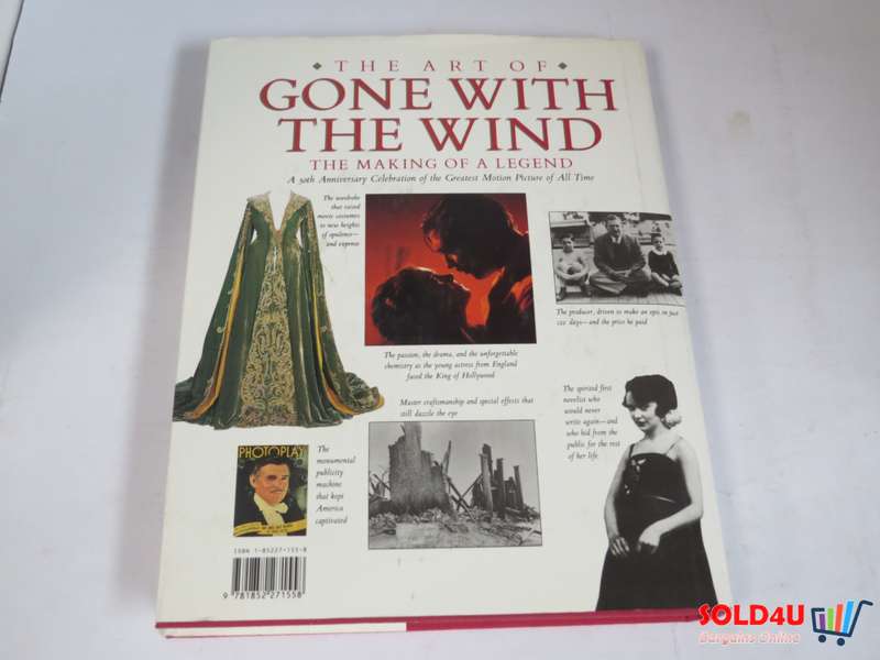 The Art of Gone With the Wind: The Making of a Legend by Judy Cameron