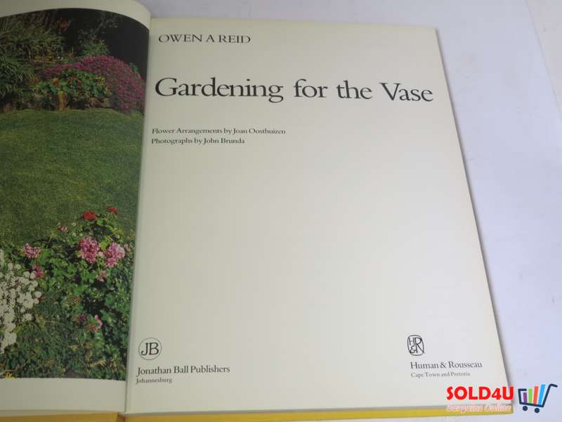Gardening for the Vase by Owen A. Reid