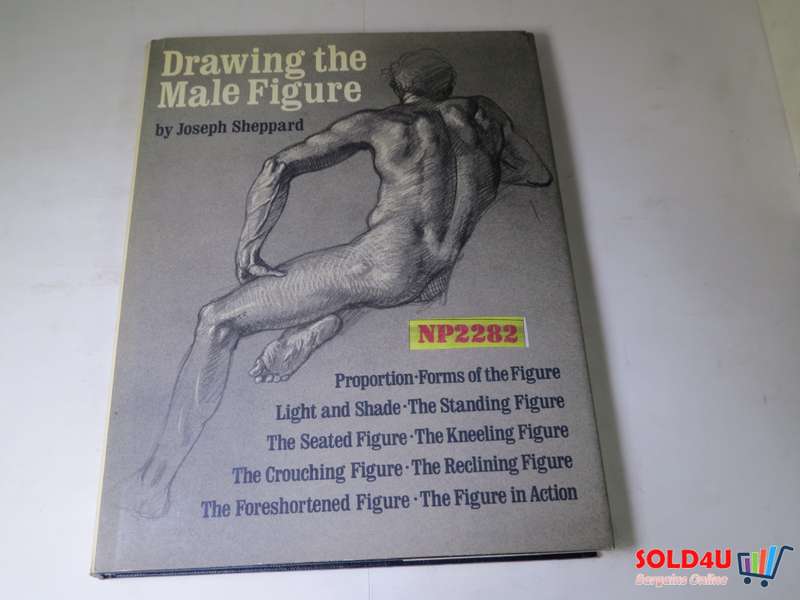 Drawing the Male Figure by Joseph Sheppard