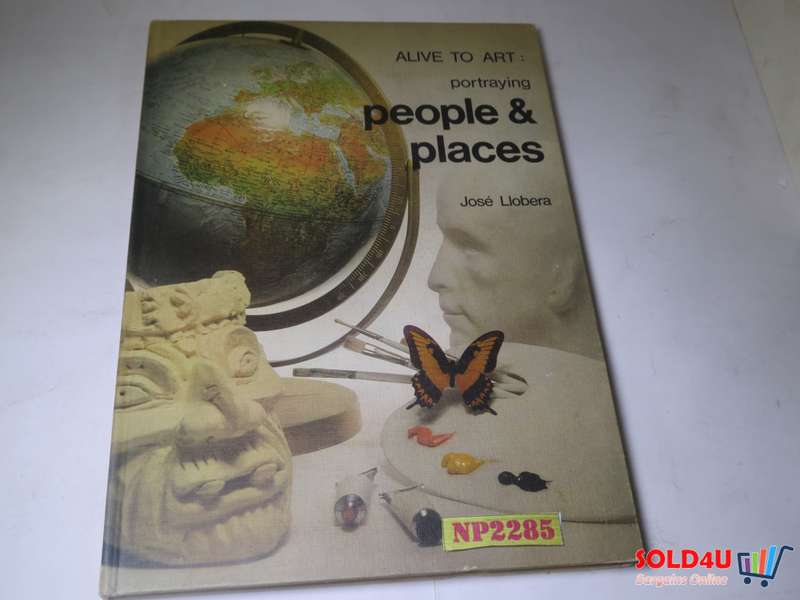 Alive to Art: Portraying People & Places by Jose' Llobera
