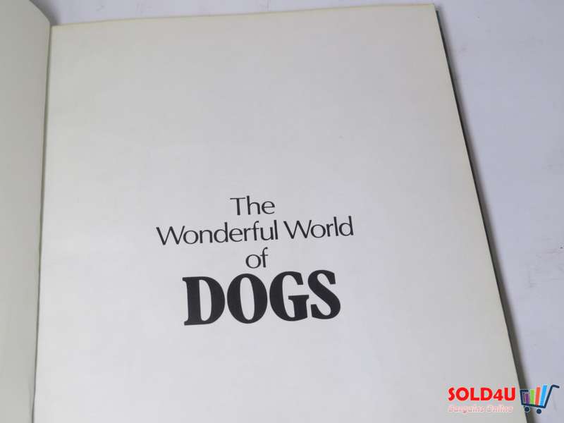 The Wonderful world of Dogs by Kay White