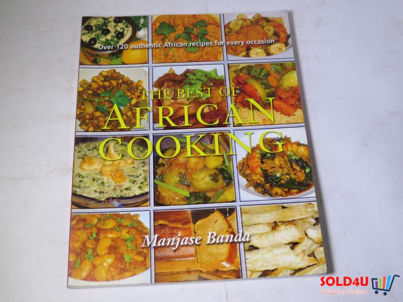 The Best African Cooking by Manjase Banda
