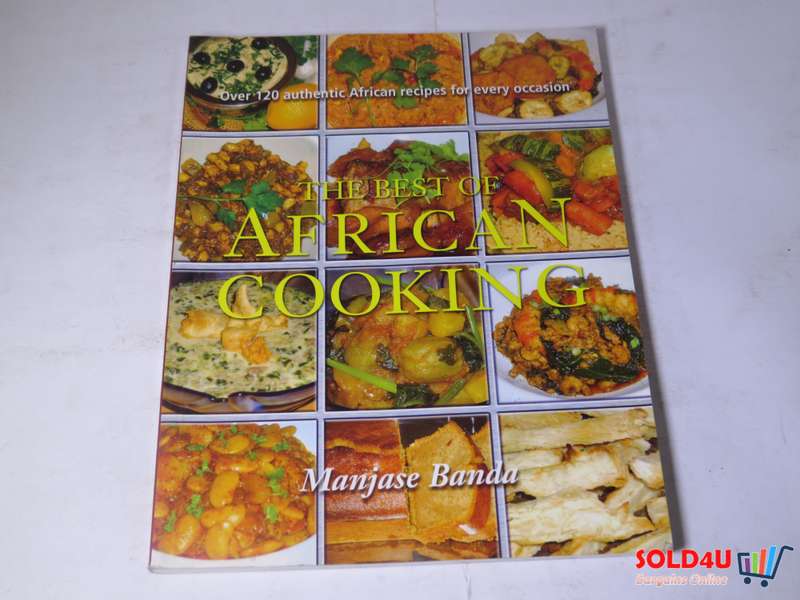 The Best African Cooking by Manjase Banda