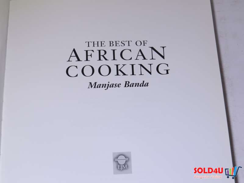 The Best African Cooking by Manjase Banda
