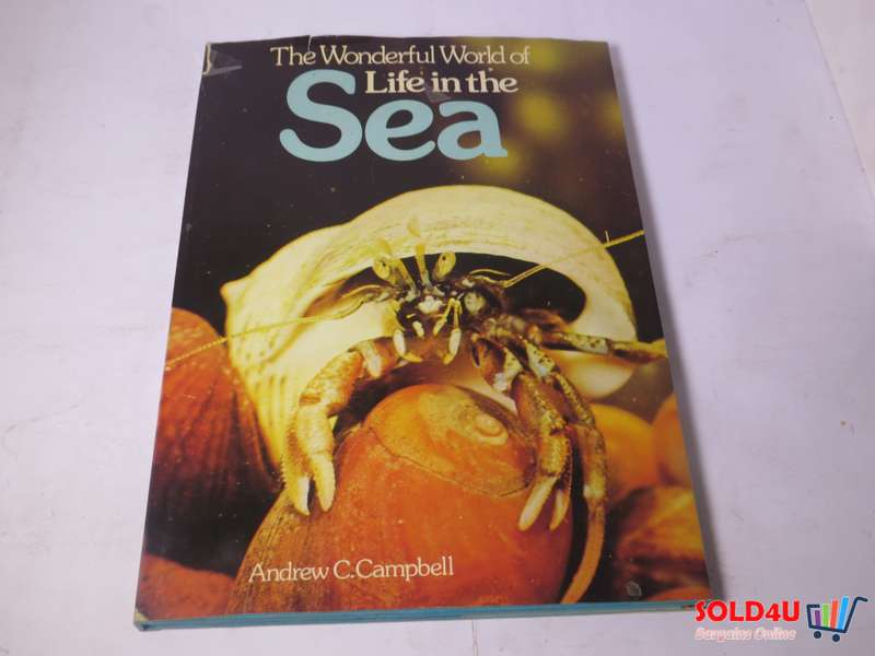 The Wonderful World of Life in the Sea - Andrew C. Campbell