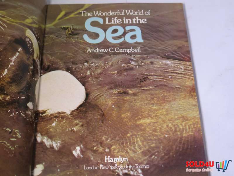 The Wonderful World of Life in the Sea - Andrew C. Campbell