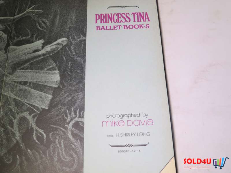 Princess Tina Ballet Book No.5 by H.Shirley Long