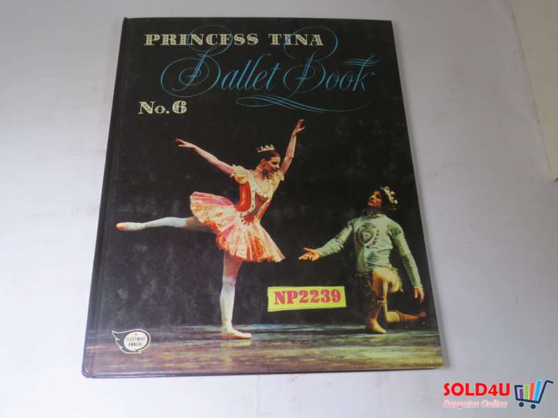 Princess Tina Ballet Book No.6 by H. Shirley Long