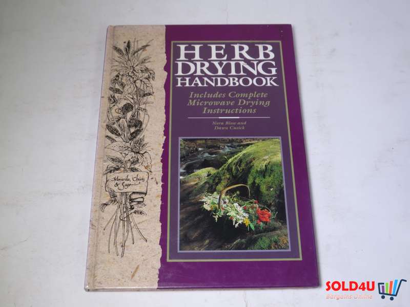 Herb Drying HandBook by Nora Blose & Dawn Cusick