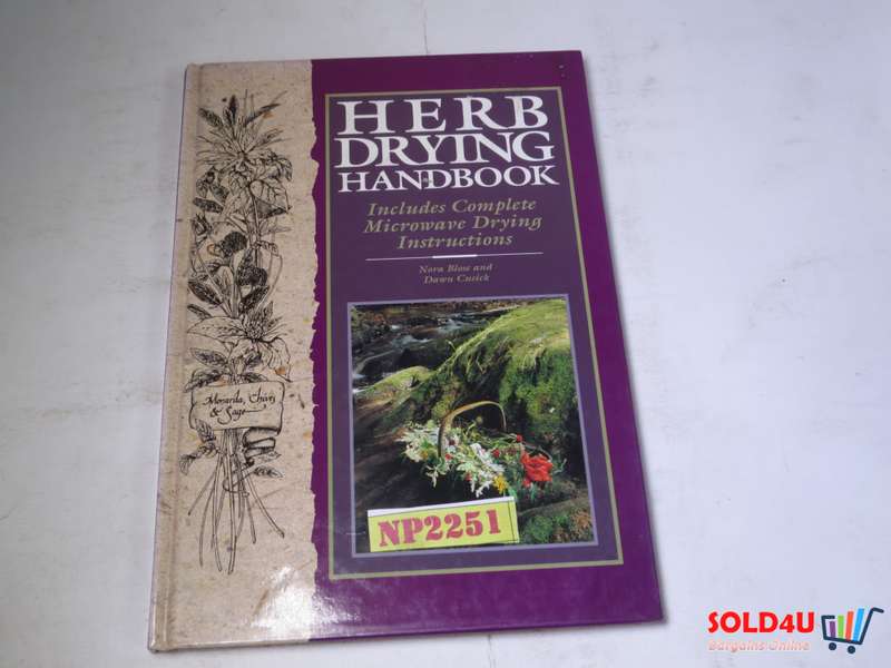 Herb Drying HandBook by Nora Blose & Dawn Cusick