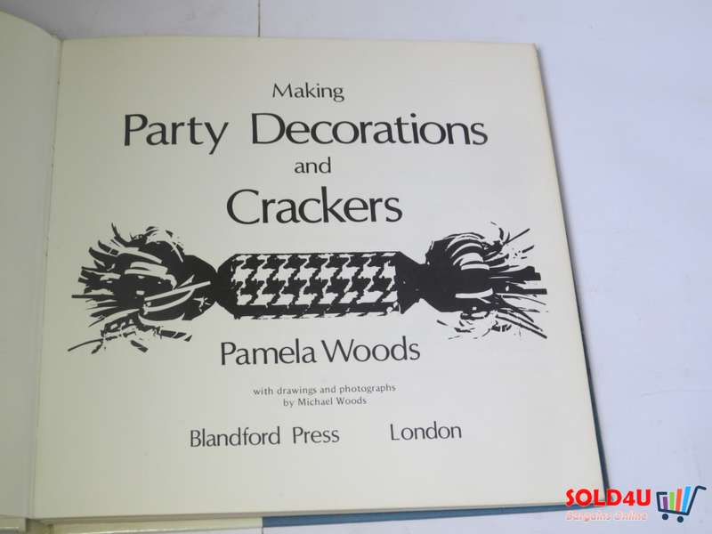 Making Party Decorations and Crackers by Pamela Woods