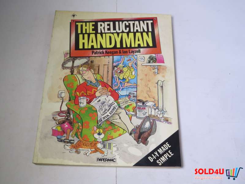 The Reluctant Handyman - Patrick Keegan & Ian Layzell
