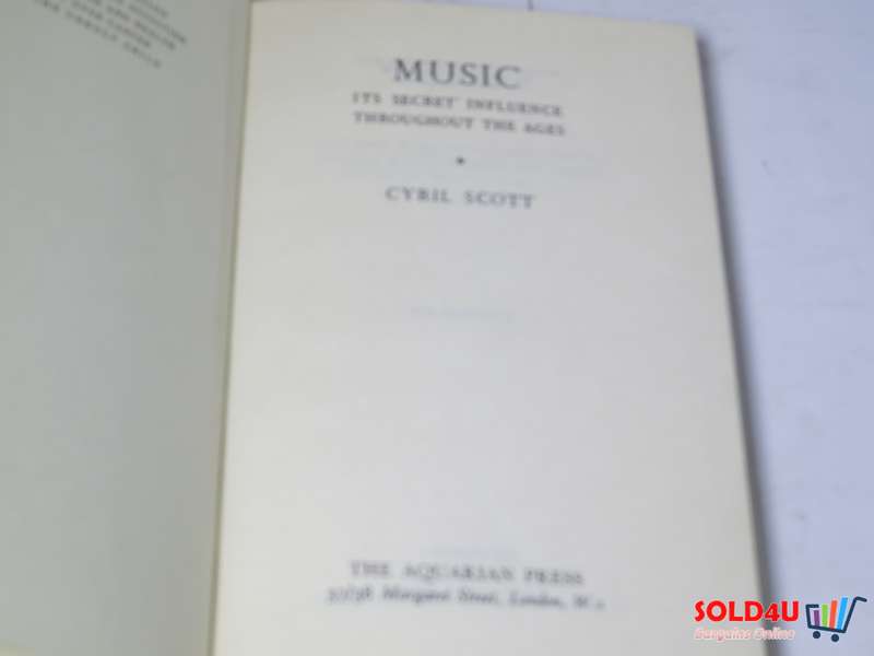 Music - It's Secret Influence Throughout the Ages - Cyril Scott
