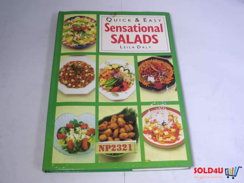 Quick & Easy Sensational Salads by Leila Daly