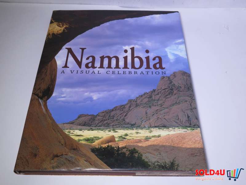 Namibia - A Visual Celebration