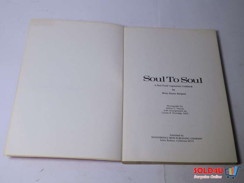 Soul to Soul - A Vegetarian Soul Food Cookbook - Mary Burgess