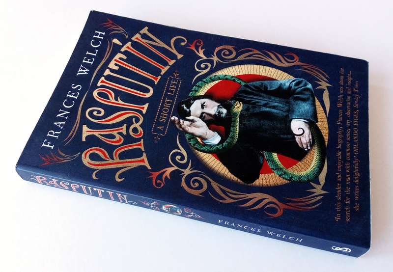 Rasputin, A Short Life, by Frances Welch.