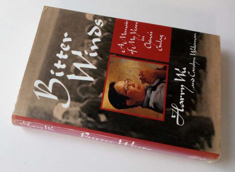 Bitter Winds. A Memoir of My Years in China's Gulag, by Harry Wu and Carolyn Wakeman.