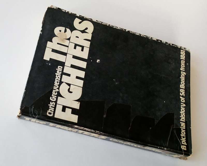 The Fighters, by Chris Greyvenstein. Published by Don Nelson, Cape Town, 1981.