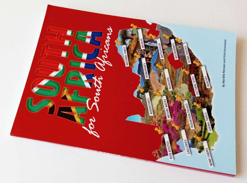South Africa for South Africans, by Mariëlle Renssen and H. Aronowitz. Published by MapStudio, 2014