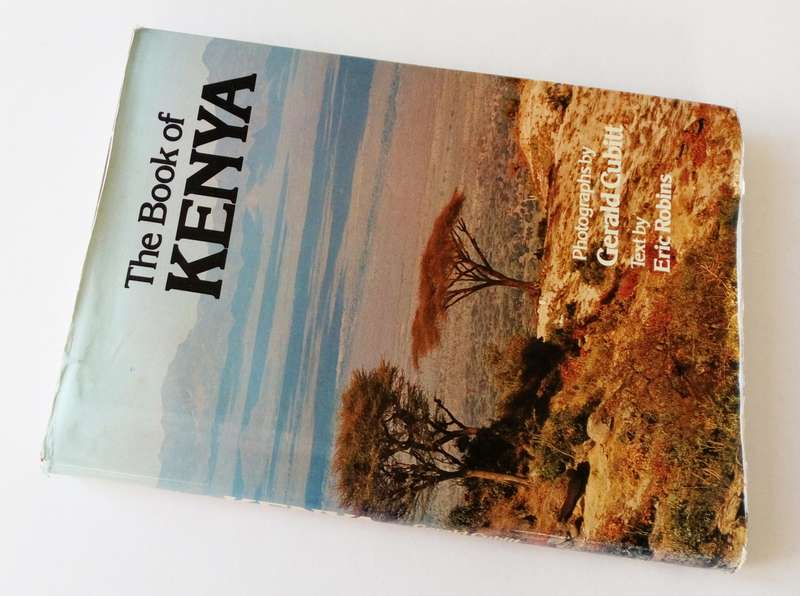 The Book of Kenya. Photographs by Gerald Cubitt. Text by Eric Robins. Collins and Harvill Press 1980