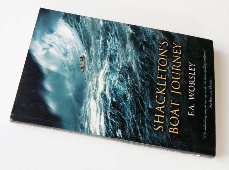 Shackletons Boat Journey, by F.A. Worsley. Published by The Collins Press, 2010