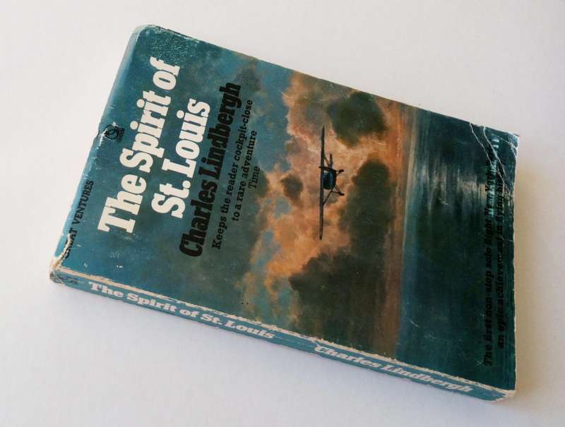The Spirit of St. Louis, by Charles Lindbergh. Tandem Publishing Ltd, 1975.
